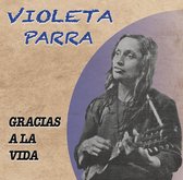 Violeta Parra - Gracias A La Vida (CD)