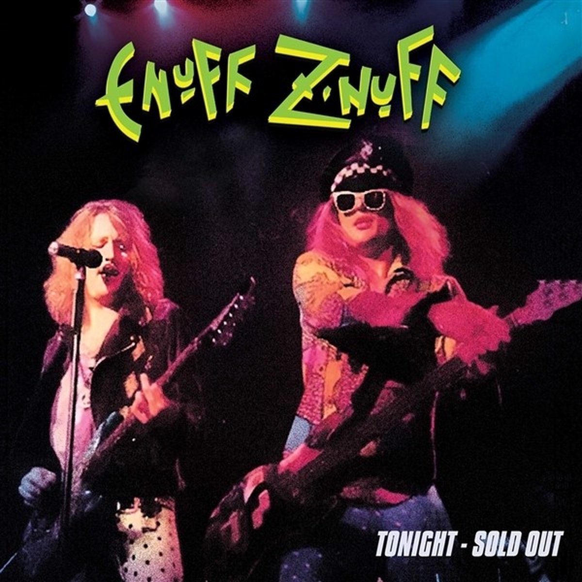 Enuff Z'nuff - Tonight: Sold Out (CD)