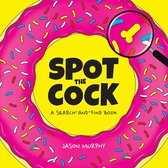 Spot the Cock: A Search and Find Book