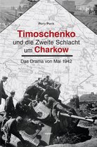 Timoschenko und die Zweite Schlacht um Charkow