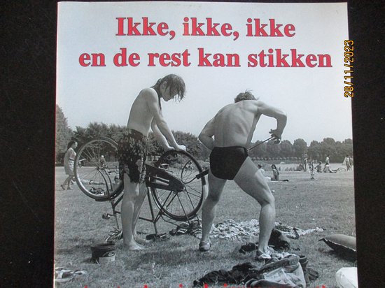Ikke Ikke Ikke En De Rest Kan Stikken