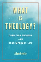 Perspectives in Continental Philosophy- What Is Theology?