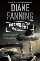 The Libby Clark Mysteries - Treason in the Secret City