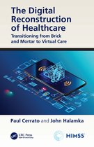 HIMSS Book Series-The Digital Reconstruction of Healthcare
