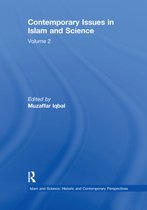 Islam and Science: Historic and Contemporary Perspectives- Contemporary Issues in Islam and Science