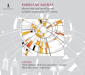 Barbara Strozzi - Carissimi - Ancient Tales And Sacred Music - Fabellae Sacrae