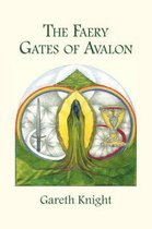 The Faery Gates Of Avalon