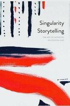 Singularity Storytelling