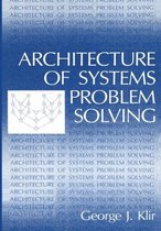 Architecture of Systems Problem Solving