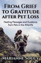 From Grief to Gratitude After Pet Loss