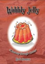 Wobbly Jelly