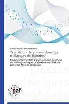 Transition de Phases Dans Les M langes de Liquides