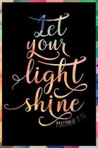 Let Your Light Shine