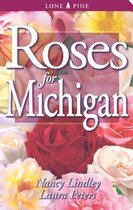 Roses for Michigan