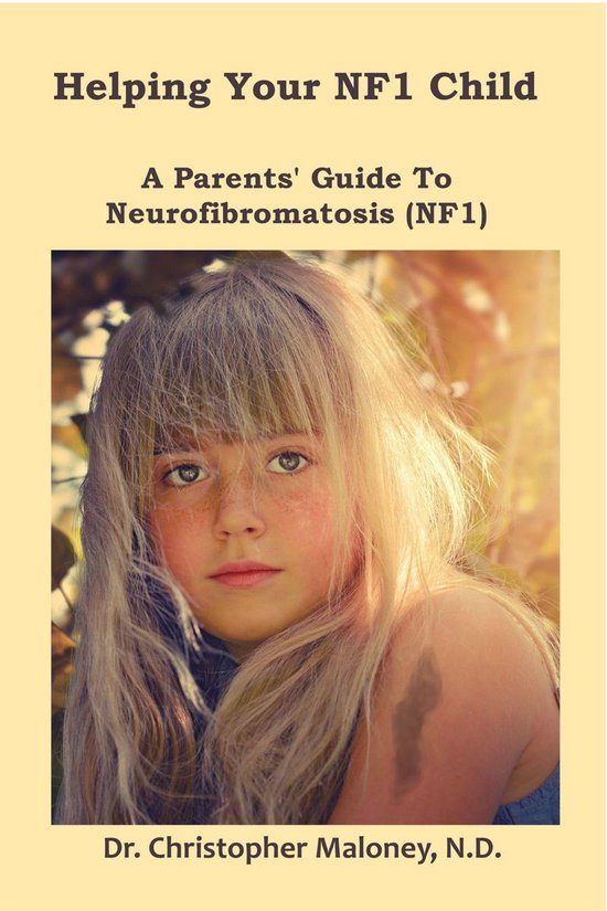 Helping Your NF1 Child: A Parent's Guide To Neurofibromatosi ... - cover