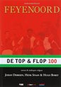 Feyenoord De Top En Flop 100