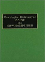 Genealogical Dictionary of Maine & New Hampshire