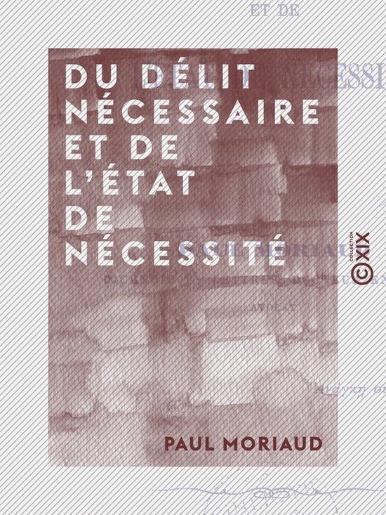 Du délit nécessaire et de l'état de nécessité - cover