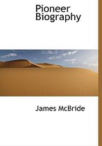 Pioneer Biography