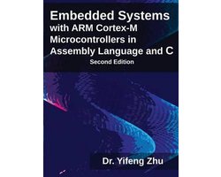 Embedded Systems with Arm Cortex-M Microcontrollers in Assembly Language and C