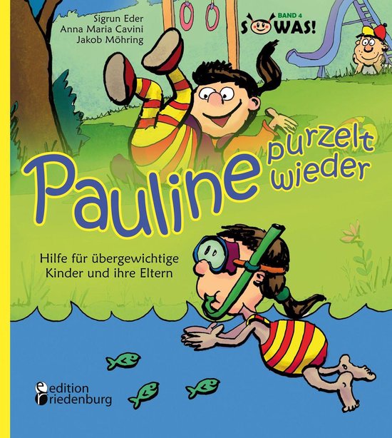 Pauline purzelt wieder - Hilfe für übergewichtige Kinder u ... - cover