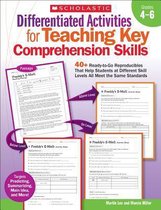 Differentiated Activities for Teaching Key Comprehension Skills, Grades 4-6