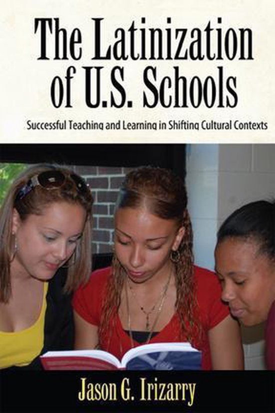 Series in Critical Narrative - Latinization of U.S. Schools - cover