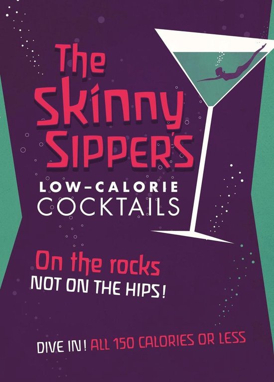 Skinny Sipper's Low-calorie Cocktails - cover