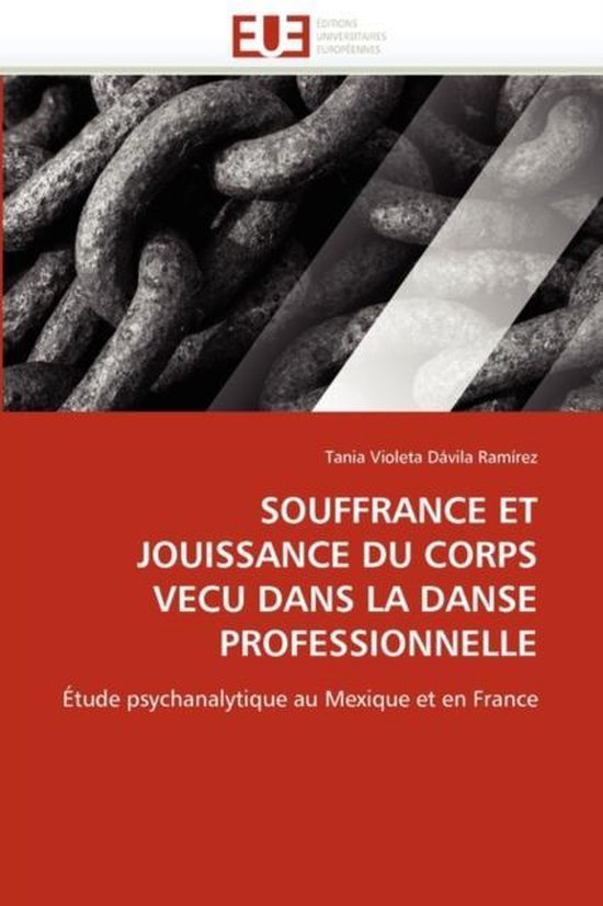 SOUFFRANCE ET JOUISSANCE DU CORPS VECU DANS LA DANSE PROFESS ... - cover