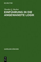 Sammlung Göschen- Einführung in Die Angewandte Logik