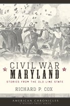 American Chronicles - Civil War Maryland