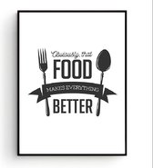 Postercity - Design Canvas Poster Obviously Food makes everything Better / Muurdecoratie / Keuken / 40 x 30cm / A3