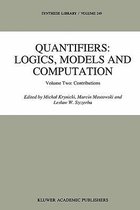 Quantifiers: Logics, Models and Computation: Volume Two