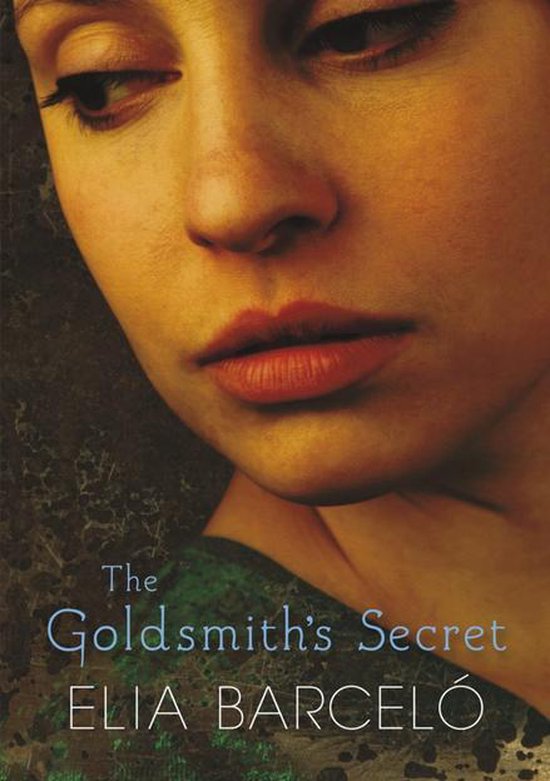 Boek "The Goldsmith's Secret" van Elia Barceló, met een close-up van een vrouwengezicht.