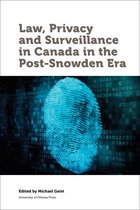Law, Technology and Media - Law, Privacy and Surveillance in Canada in the Post-Snowden Era