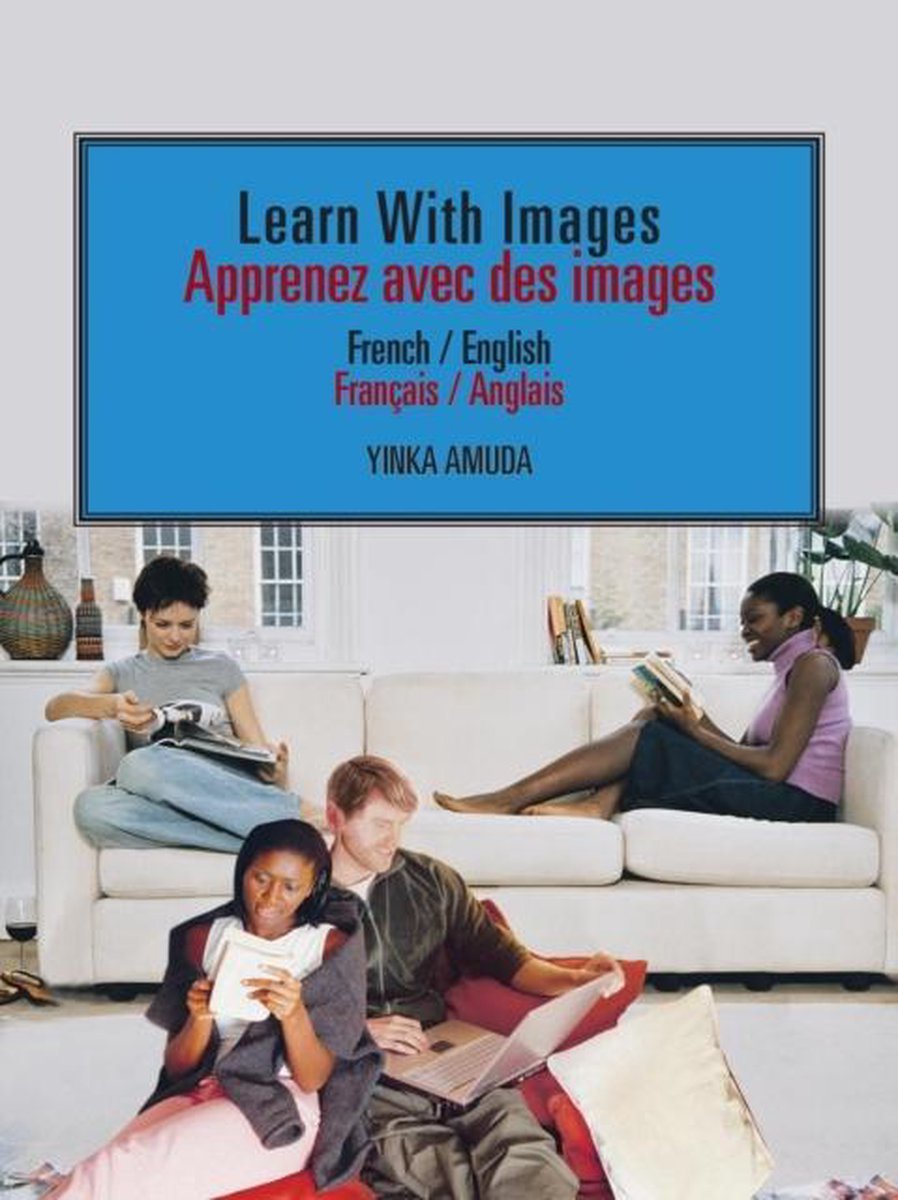 Learn With Images // Apprenez Avec Des Images - Yinka Amuda