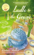 A Soup Lover's Mystery 4 - Ladle to the Grave