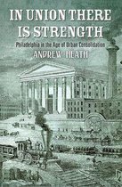 America in the Nineteenth Century - In Union There Is Strength