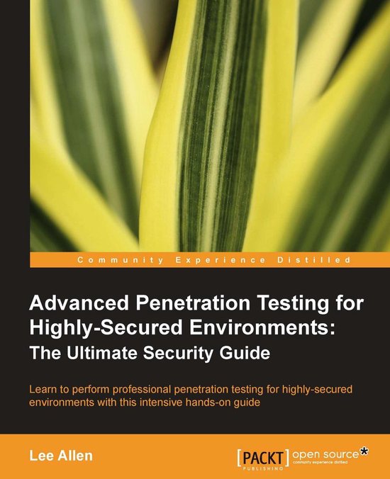 Advanced Penetration Testing for Highly-Secured Environments - cover