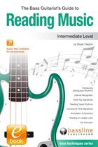 The Bass Guitarist's Guide to Reading Music - Intermediate Level