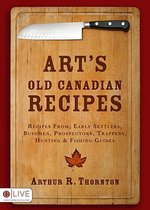 Art's Old Canadian Recipes