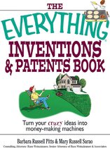 Everything® Series - The Everything Inventions And Patents Book