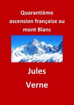 Quarantième ascension française au mont Blanc
