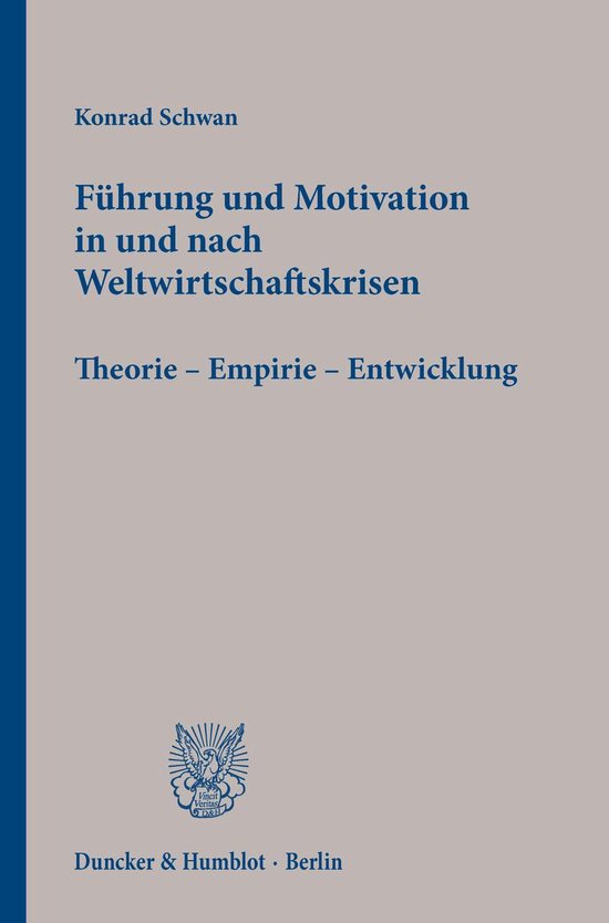 Führung und Motivation in und nach Weltwirtschaftskrisen. - cover