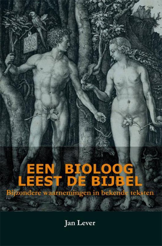 Cover van het boek 'Een bioloog leest de Bijbel / druk 1' van J. Lever