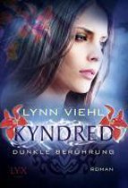 Kyndred - Dunkle Berührung