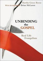 Unbinding the Gospel