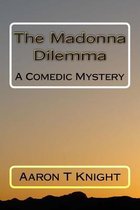 The Madonna Dilemma