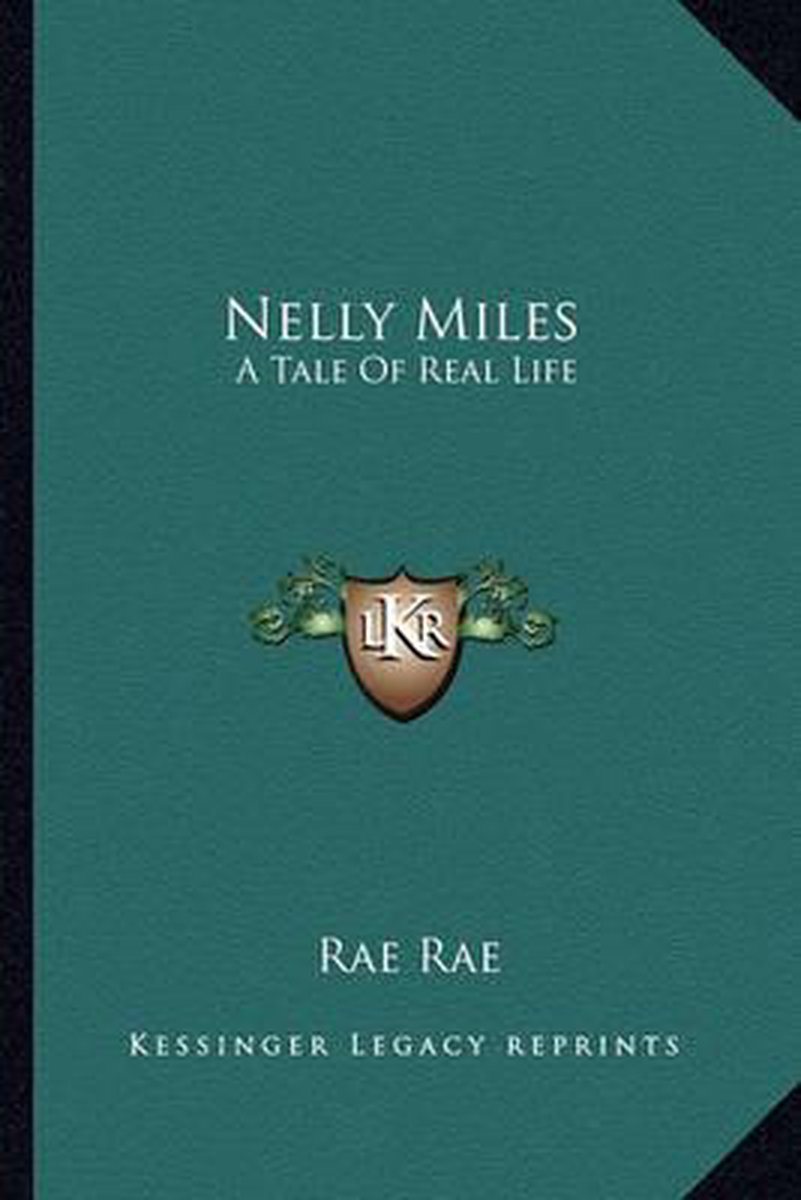 Nelly Miles van Rae Rae