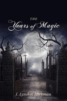 The Years of Magic